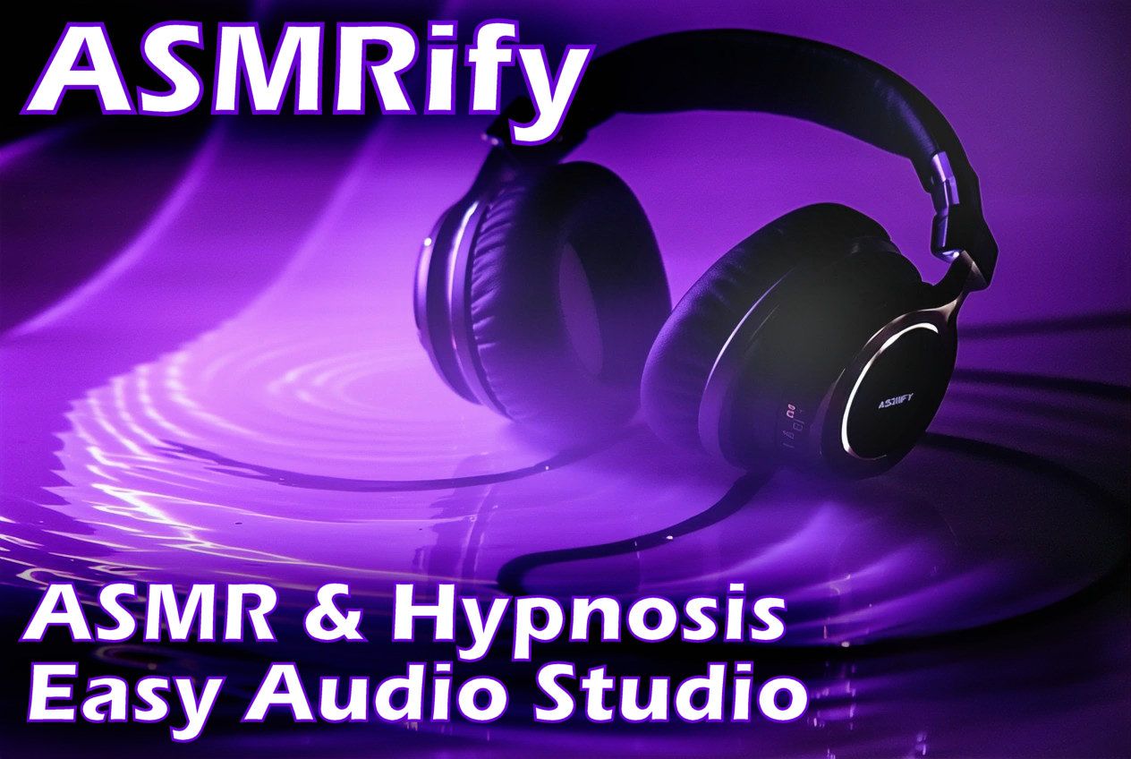 ASMRify
